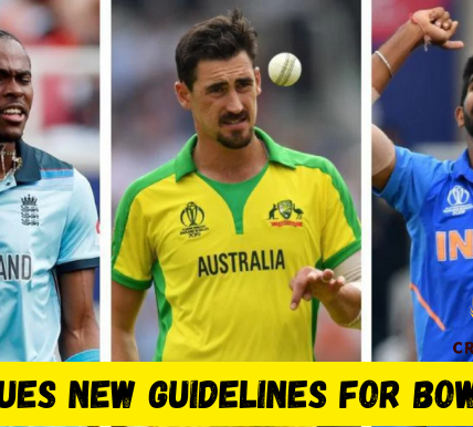 ICC issues new guidelines for bowlers