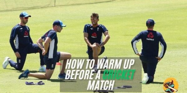 How to Warm Up Before a Cricket Match