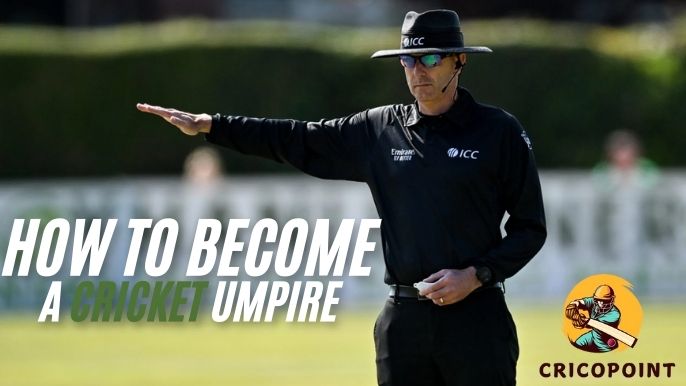 How To Become a cricket umpire