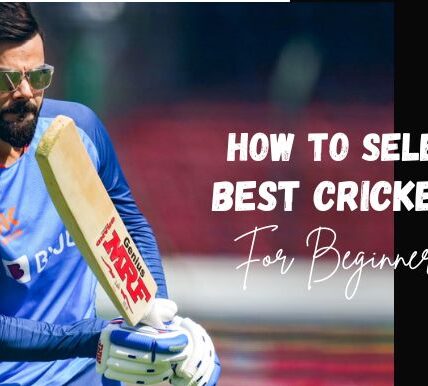 How To Select the Best Cricket Bat for Beginners?